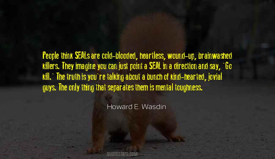 Howard Wasdin Quotes #53695