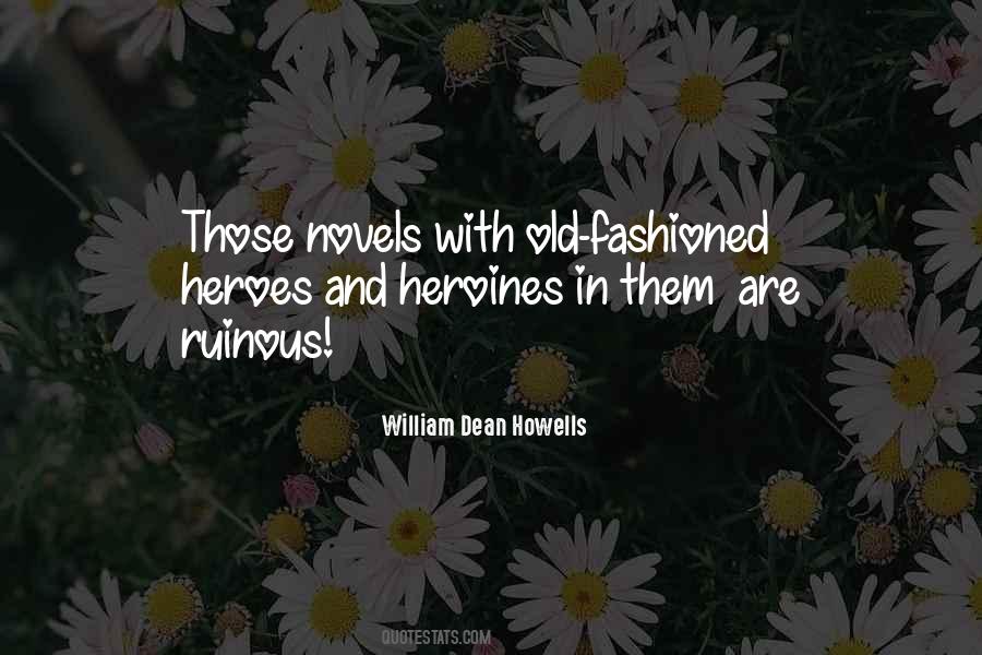 Howells Quotes #1346528