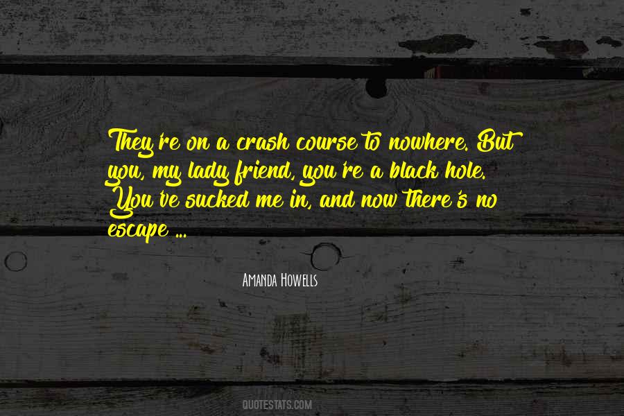 Howells Quotes #1644577