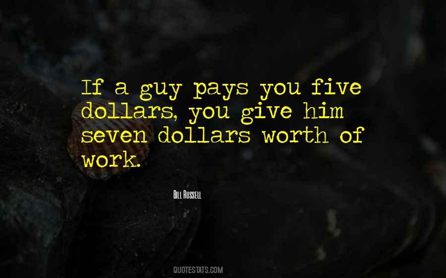 Quotes About Five Dollars #643272
