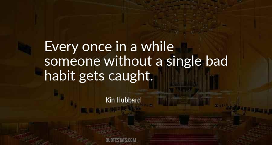 Hubbard Quotes #127218