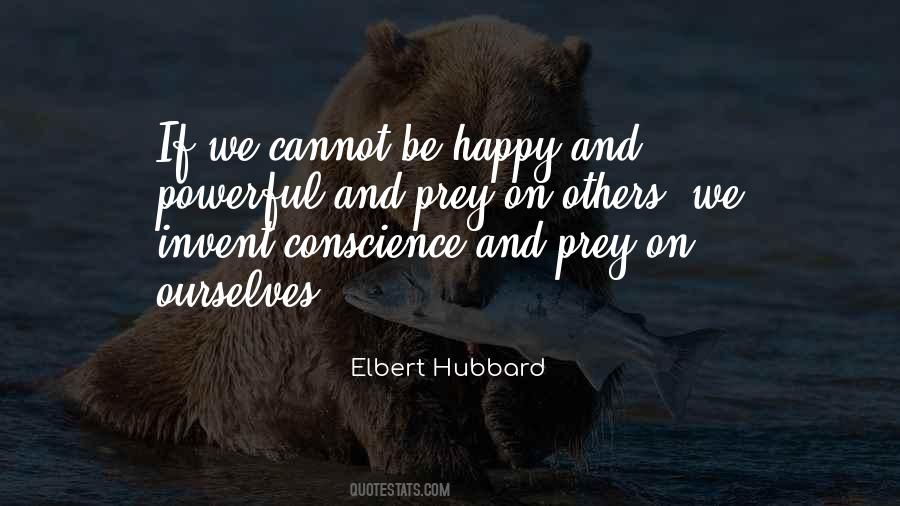 Hubbard Quotes #29990