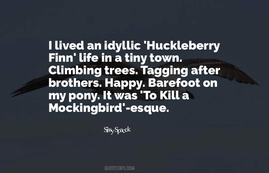 Huckleberry Quotes #1184869