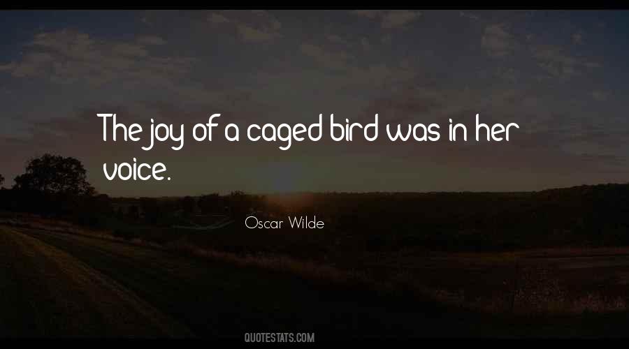 Quotes About The Caged Bird #1631858