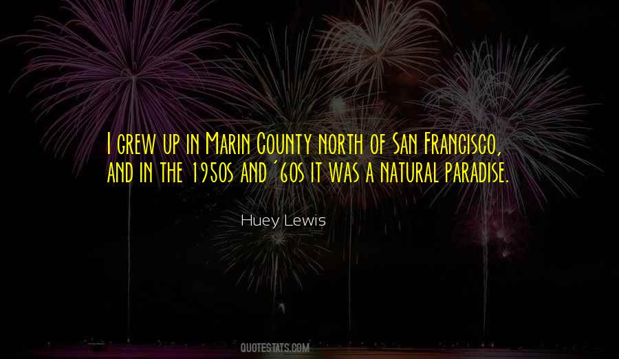 Huey Quotes #1027479 Huey Quotes #1027479