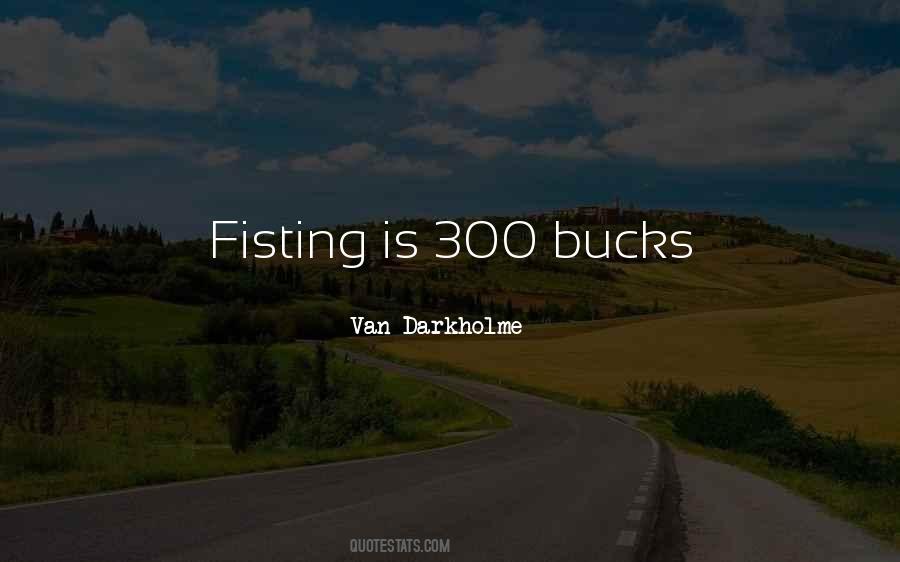 Quotes About Fisting #400762