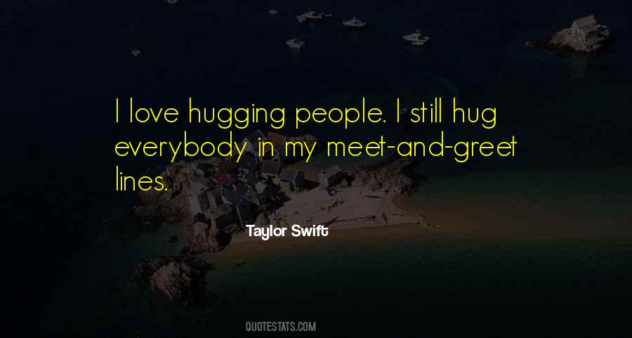 Hug Quotes #1231810