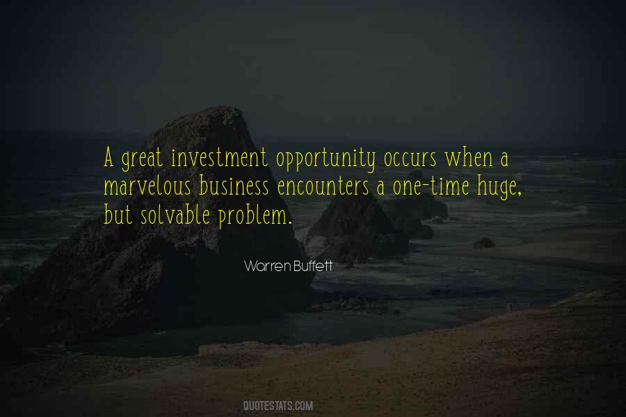 Huge Opportunity Quotes #1785447