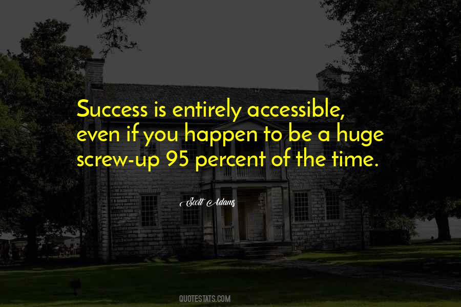 Huge Success Quotes #1138932