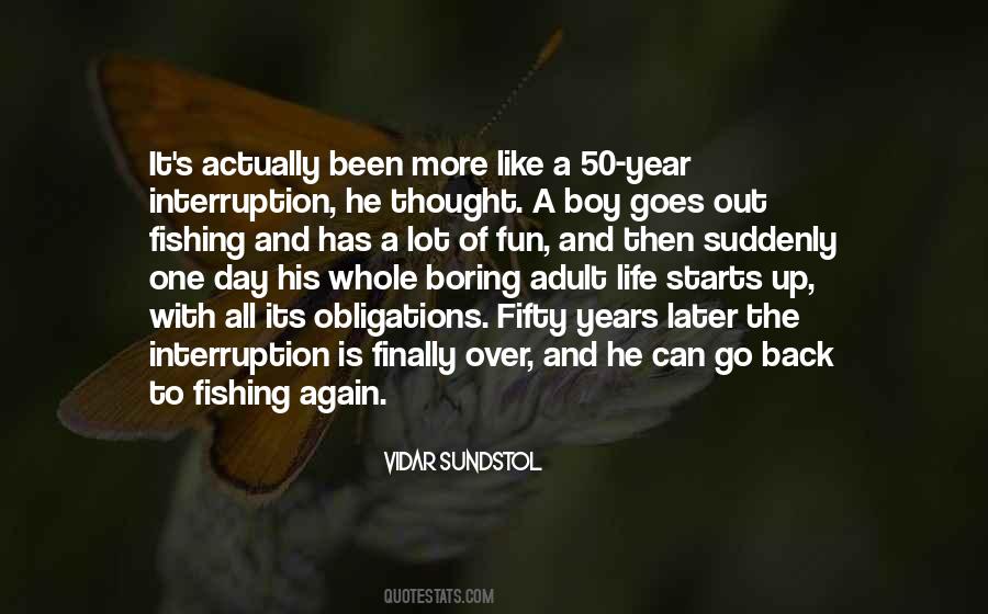 Quotes About Fishing And Life #466623