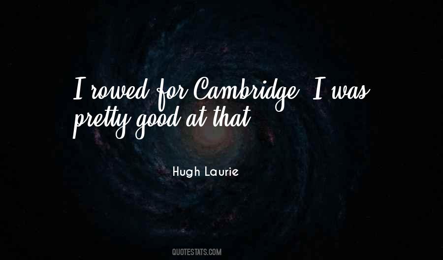 Hugh Laurie's Quotes #327333