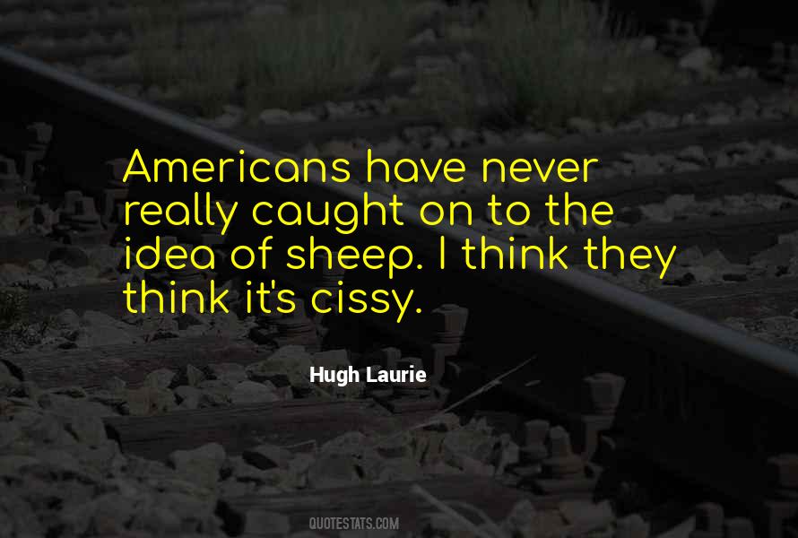 Hugh Laurie's Quotes #446086