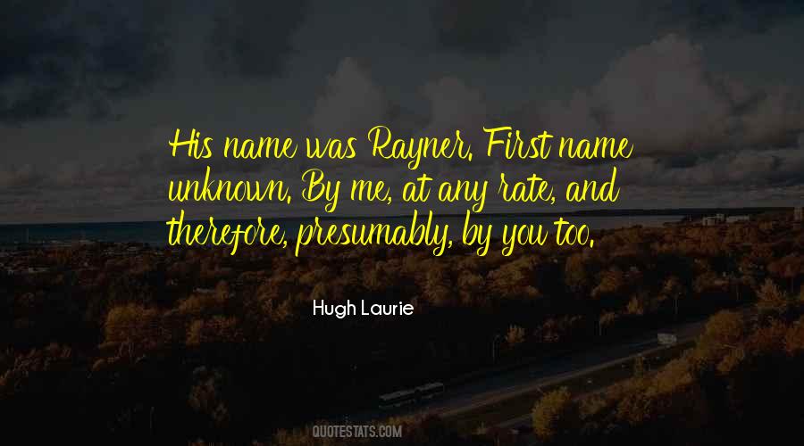 Hugh Laurie's Quotes #714762