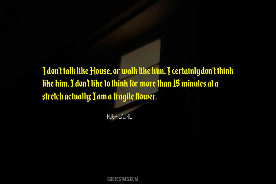 Hugh Laurie's Quotes #839266