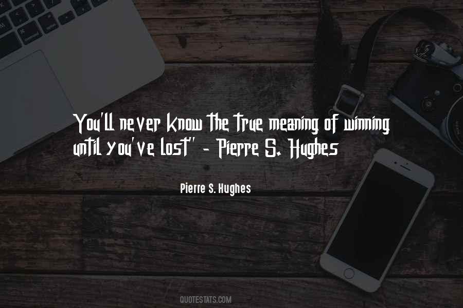 Hughes Quotes #1152562