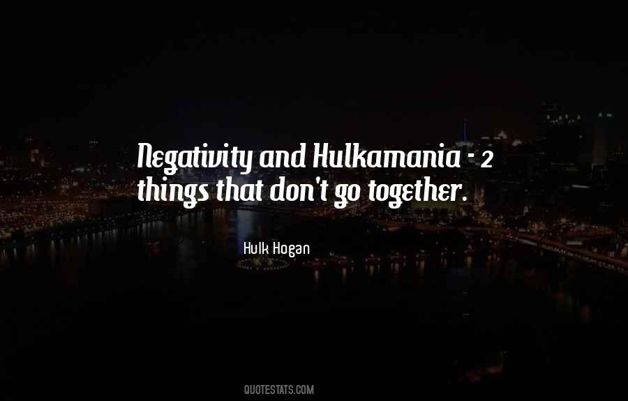 Hulkamania Quotes #1449672