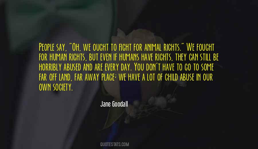 Human And Animal Rights Quotes #1108508