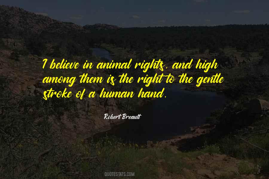 Human And Animal Rights Quotes #965156