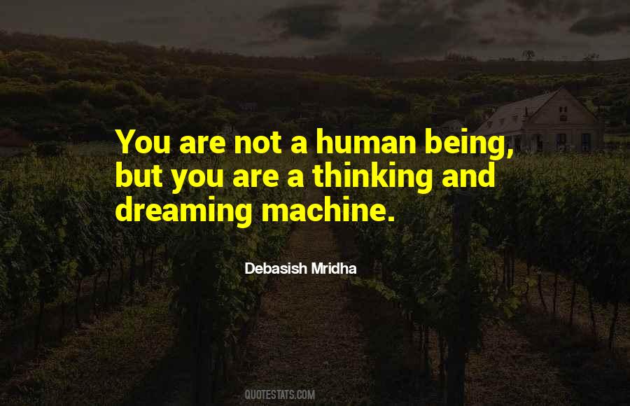 Human And Machine Quotes #1719948