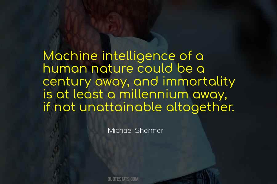 Human And Machine Quotes #651728