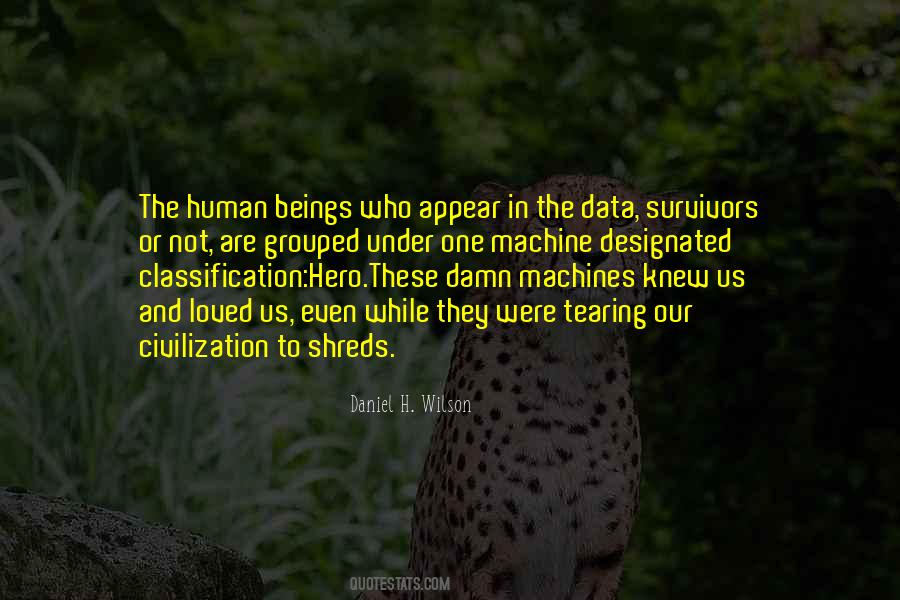 Human And Machine Quotes #707716