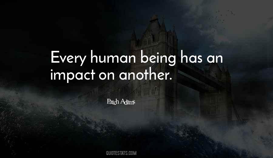 Human Being Quotes #1799283