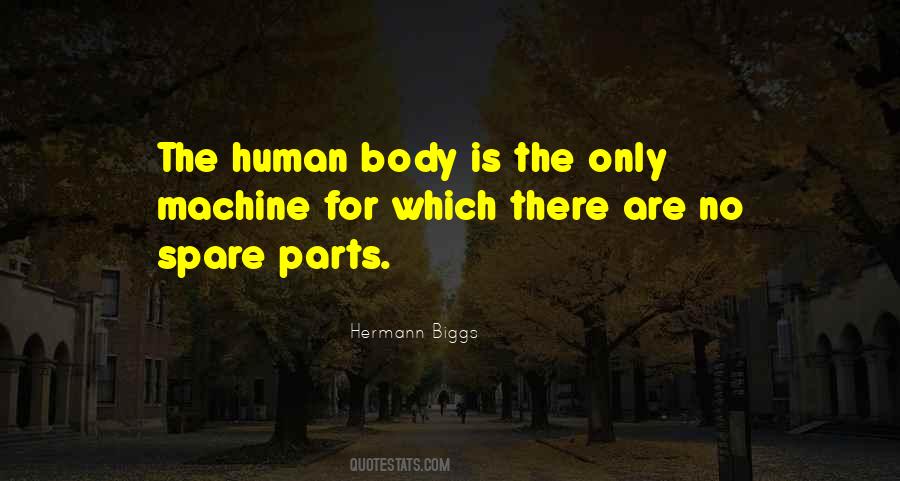 Human Body Machine Quotes #1789008