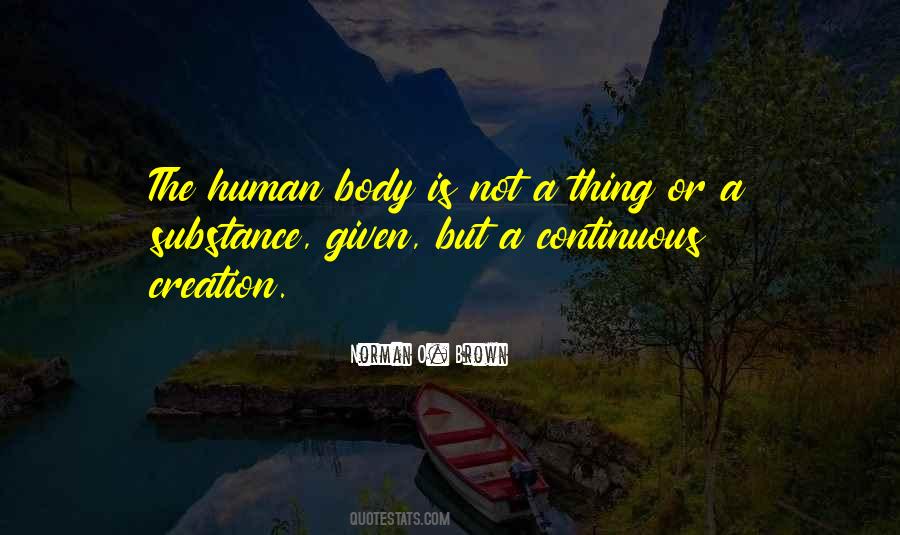 Human Body Quotes #1003823