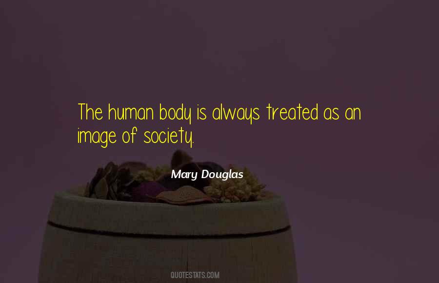 Human Body Quotes #1123161