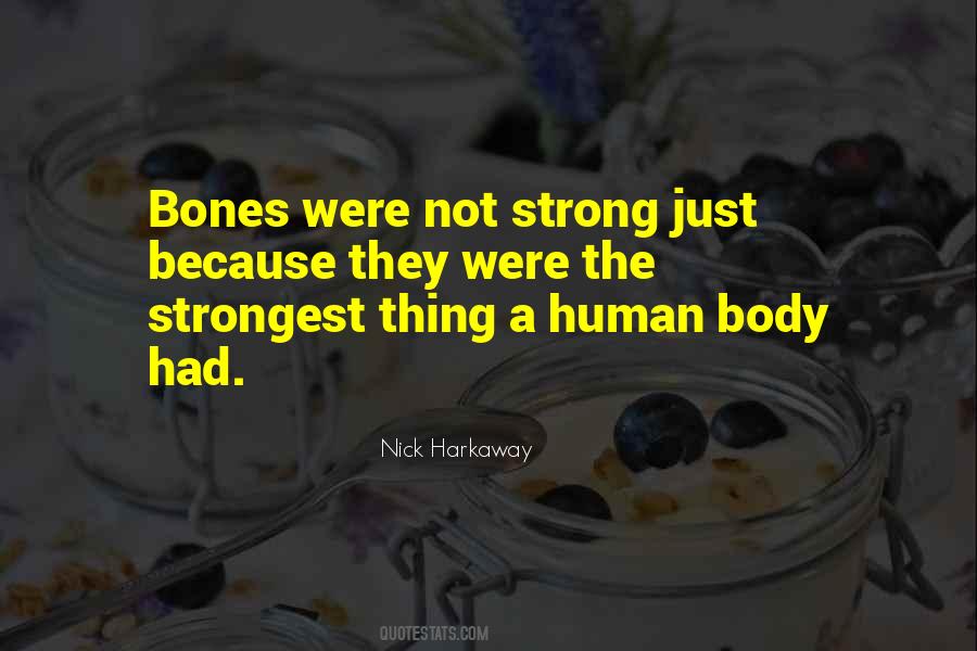 Human Body Quotes #1260353