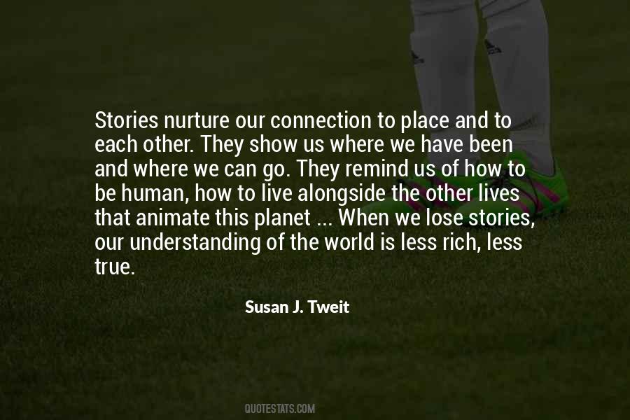 Human Connection To Nature Quotes #526118