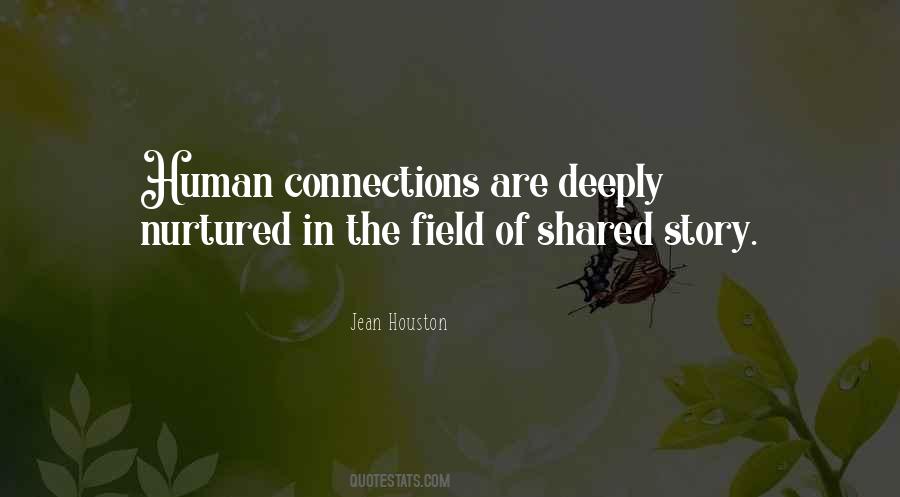 Human Connections Quotes #259357