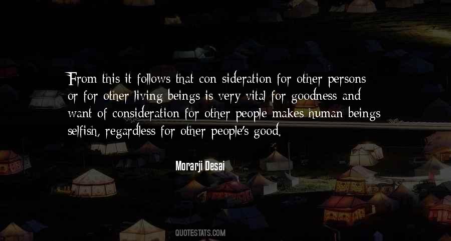 Human Consideration Quotes #1401016