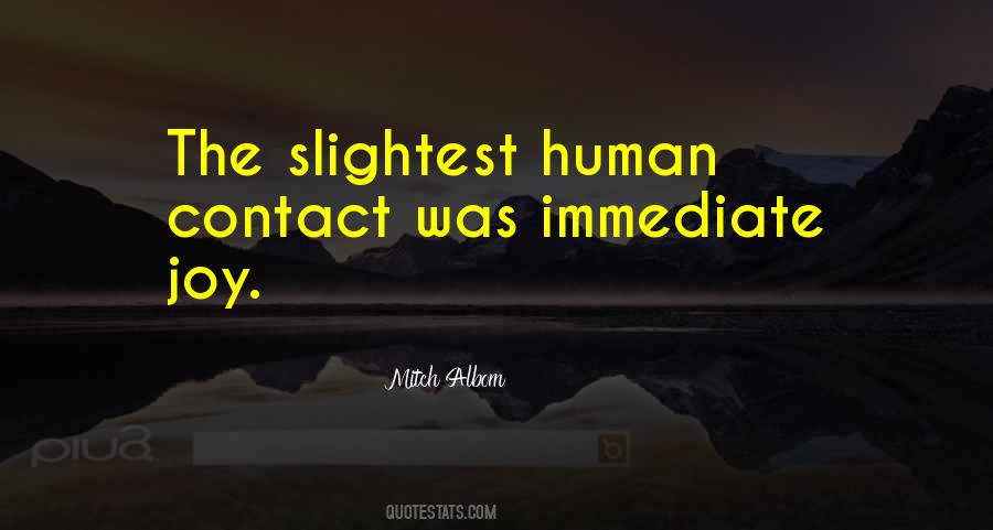 Human Contact Quotes #1782540