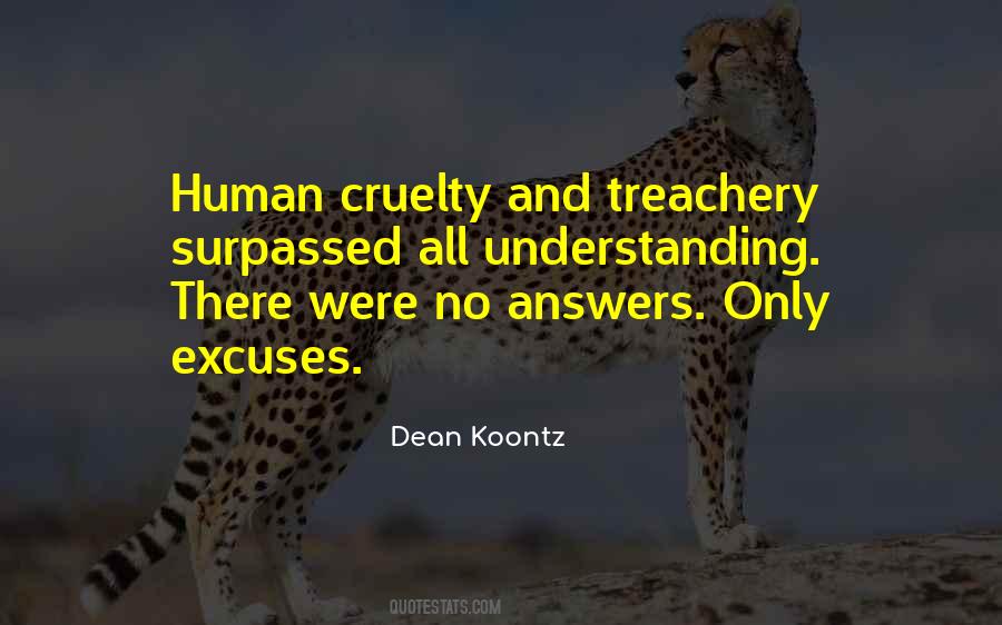 Human Cruelty Quotes #1382156