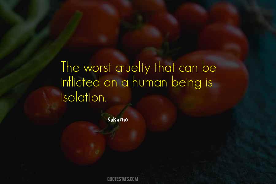 Human Cruelty Quotes #25106