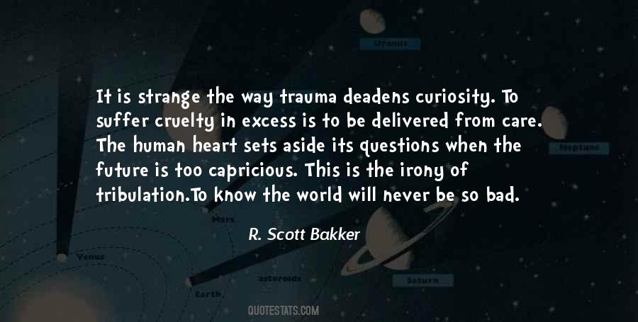 Human Cruelty Quotes #598053