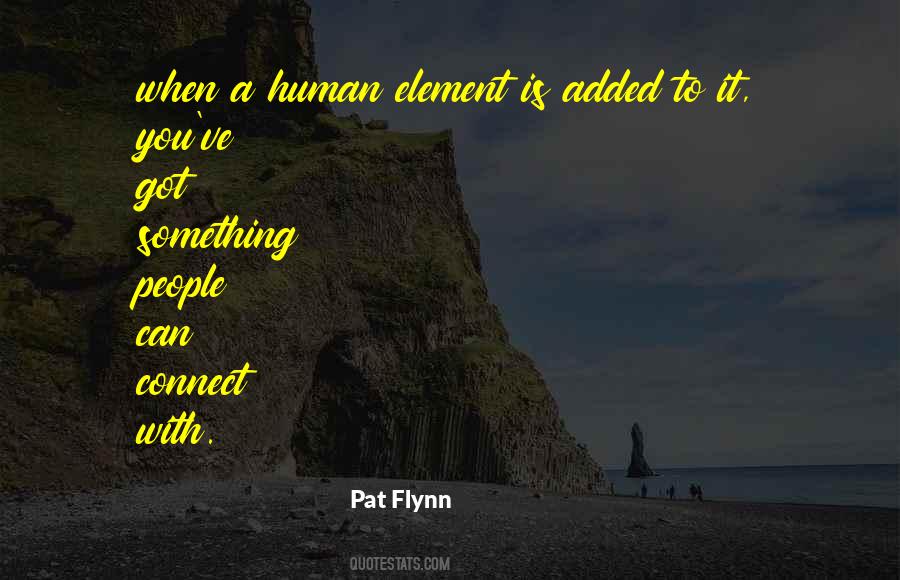 Human Element Quotes #1679203