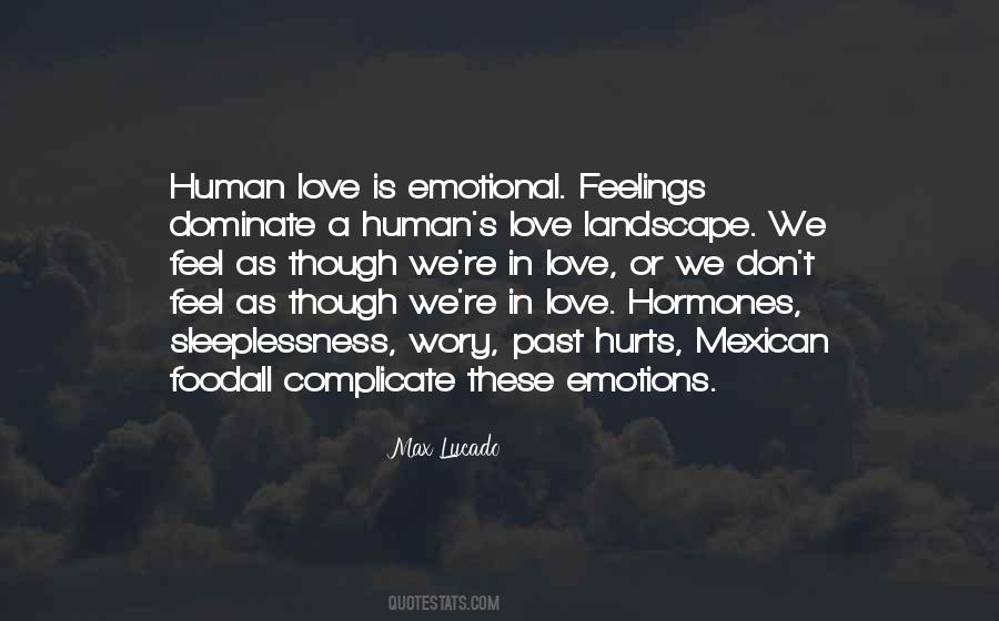 Human Feelings And Emotions Quotes #1060748