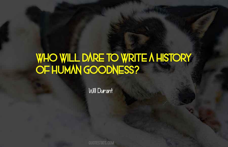 Human Goodness Quotes #1334455