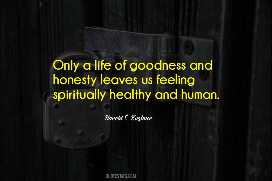 Human Goodness Quotes #1774895