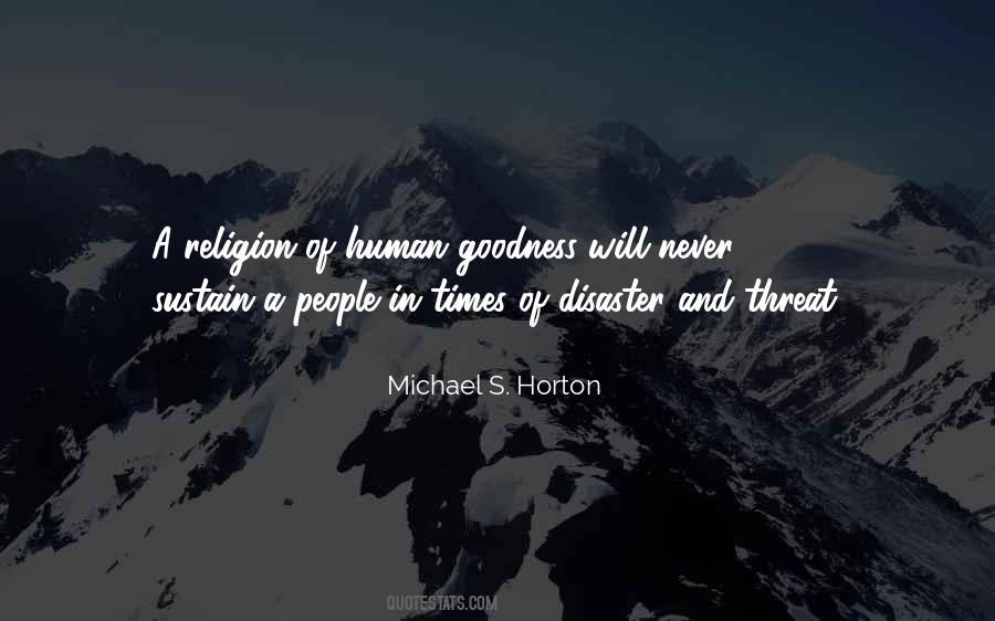 Human Goodness Quotes #24596