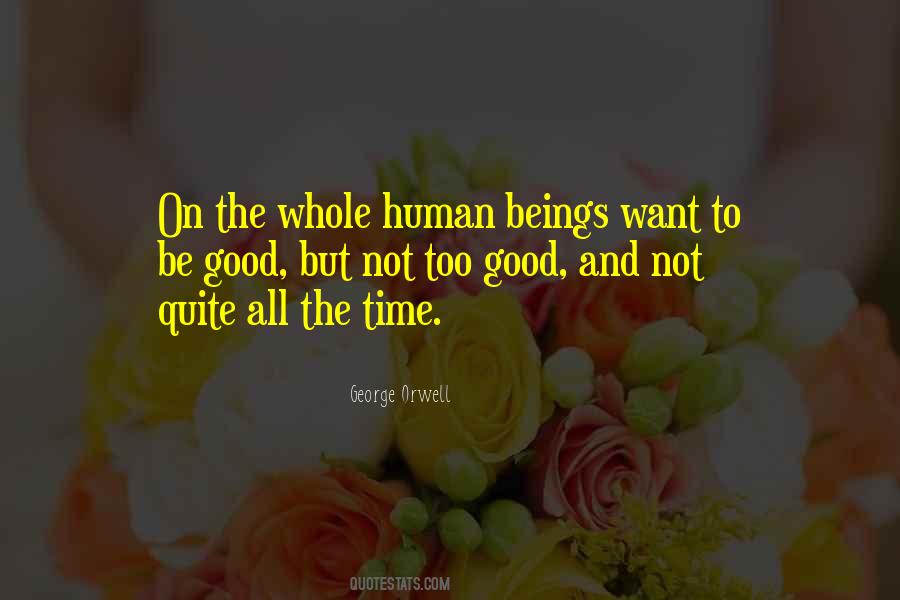Human Goodness Quotes #622967