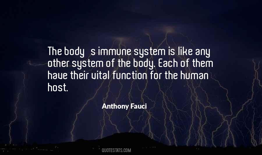 Human Immune System Quotes #842080