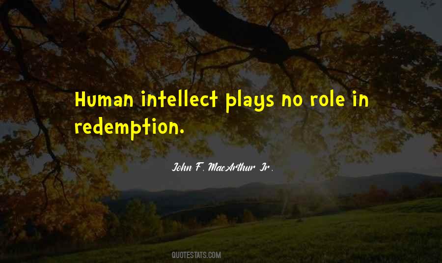 Human Intellect Quotes #1806104