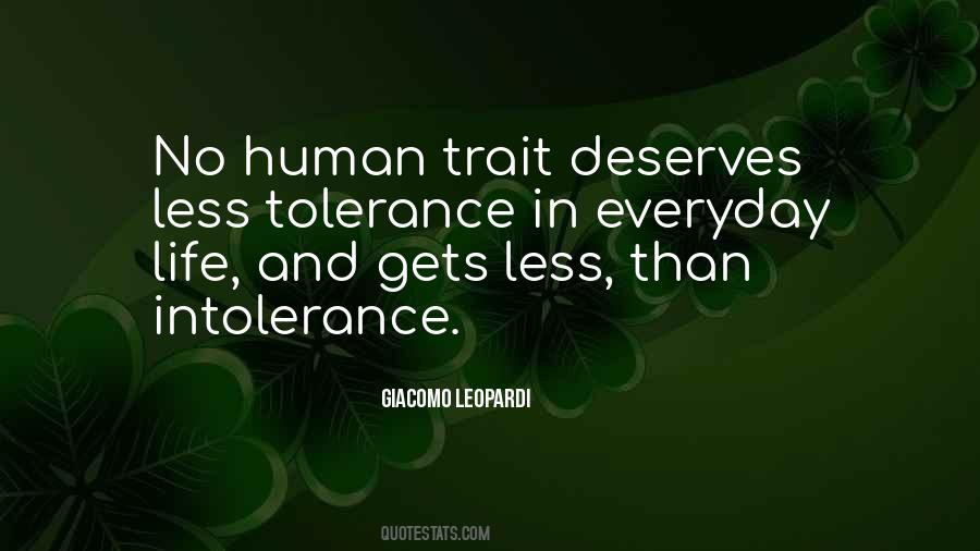 Human Intolerance Quotes #253527