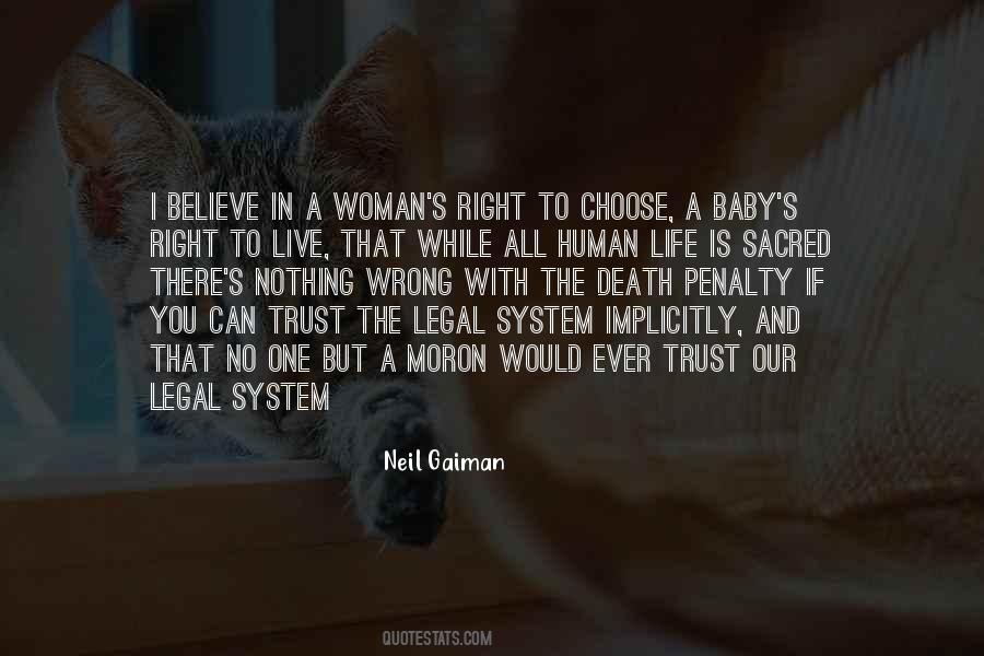 Human Life Is Sacred Quotes #1459343