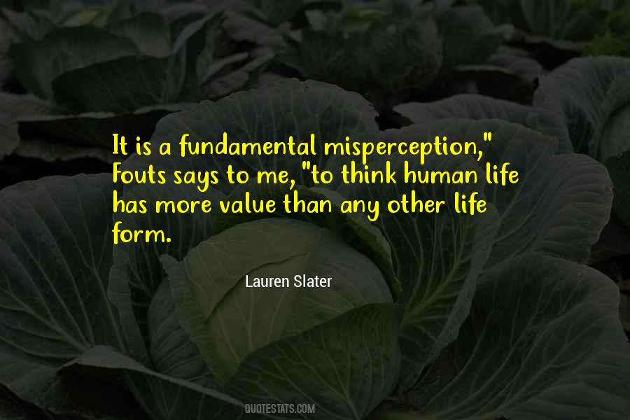 Human Life Value Quotes #1230978