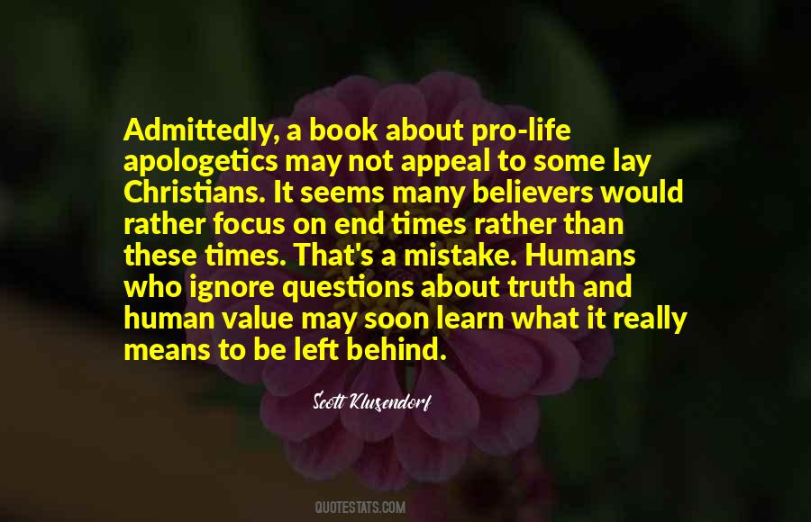 Human Life Value Quotes #1713204