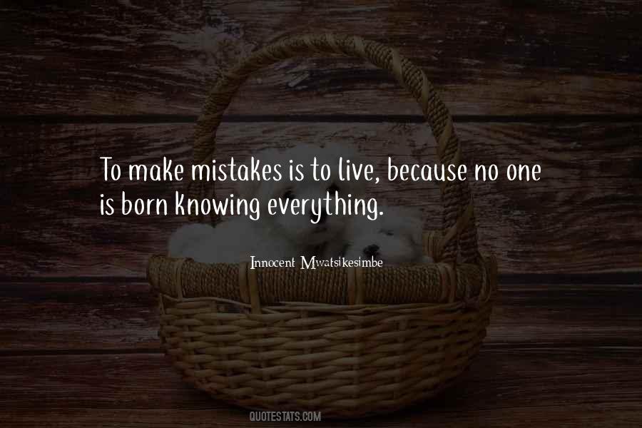 Human Make Mistakes Quotes #1760991